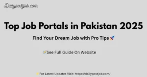 Top Job Portals in Pakistan 2025 – Find Your Dream Career Online