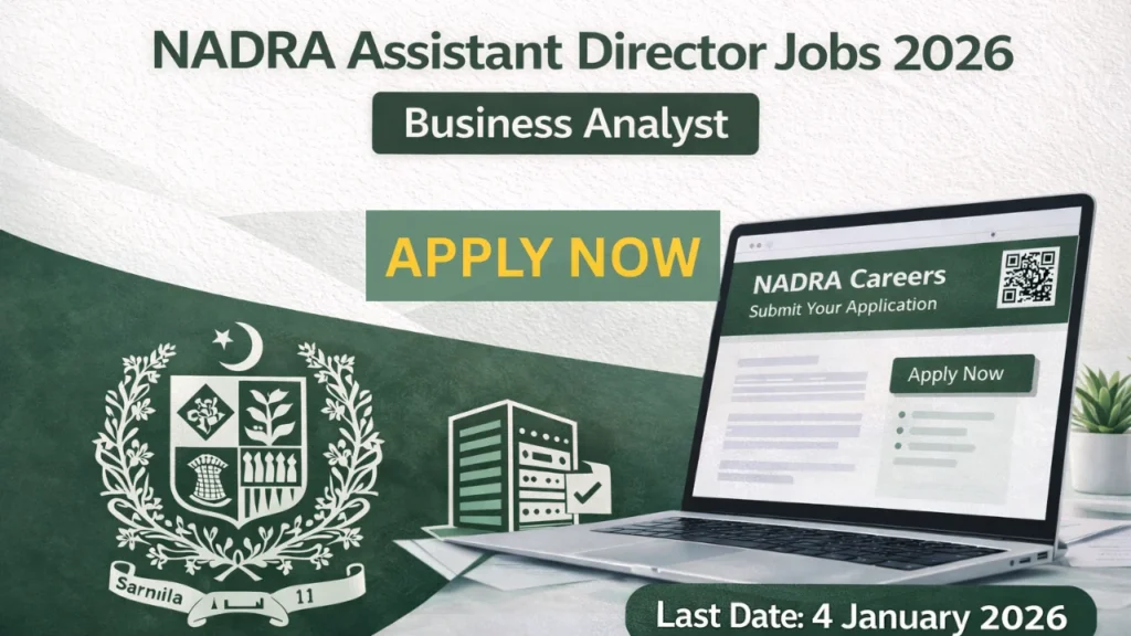 NADRA Assistant Director Job 2026 Business Analyst Islamabad careers.nadra.gov.pk