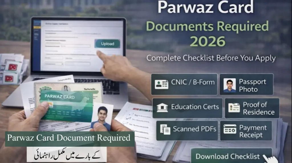Parwaz Card Documents Required 2026 – Complete Checklist Before Apply