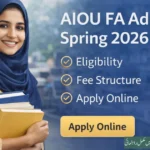 AIOU FA Admission Spring 2026 eligibility and fee details