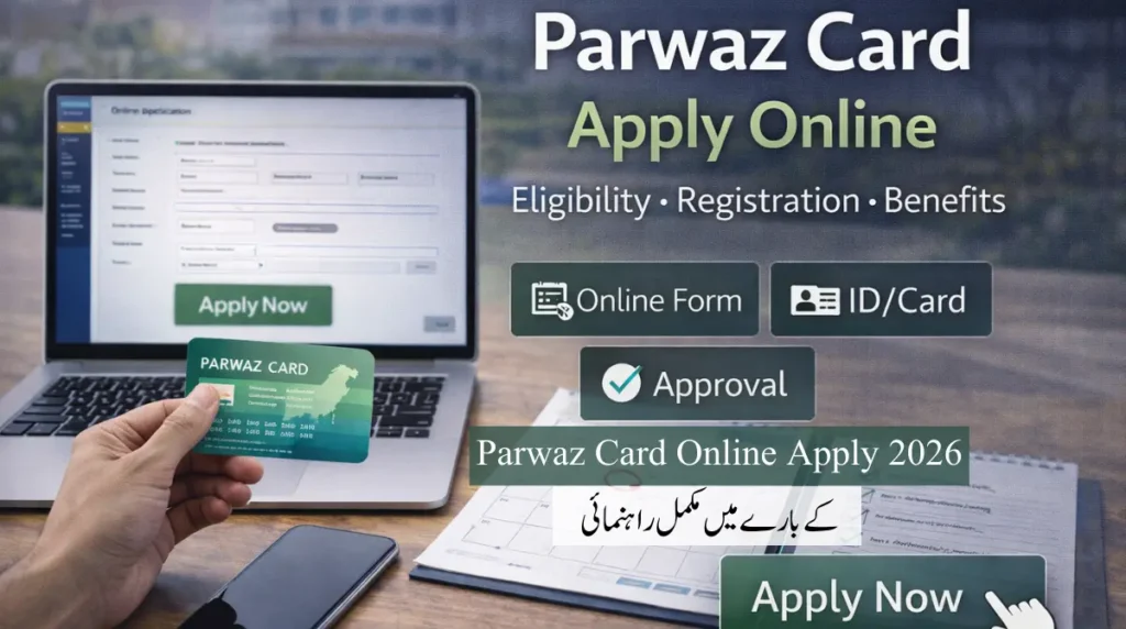Parwaz Card Apply Online 2026 | Eligibility, Loan Amount & Portal